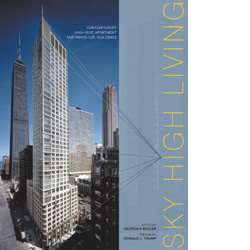 книга Sky High Living: Contemporary High-rise Apartment, автор: Georges Binder